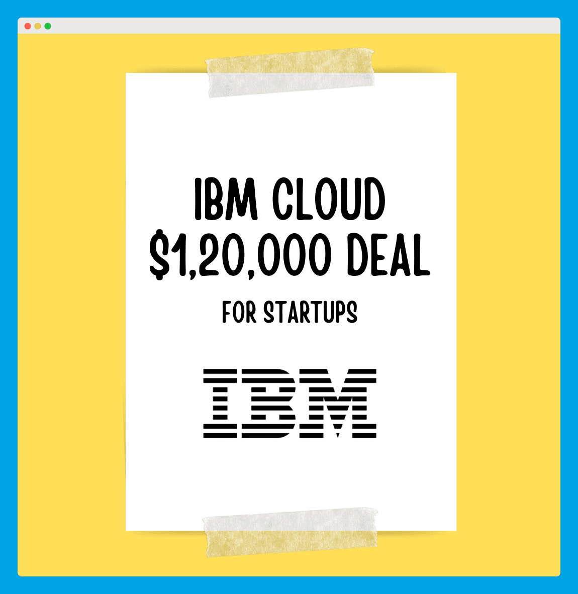 IBM Cloud $1,20,000 Deal For Startups
